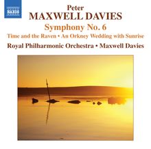Peter Maxwell Davies (geb. 1934): Symphonie Nr.6, CD