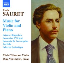 Emile Sauret (1852-1920): Werke für Violine & Klavier, CD