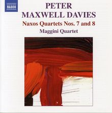 Peter Maxwell Davies (geb. 1934): Streichquartette Nr.7 & 8 