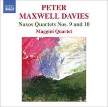 Peter Maxwell Davies (geb. 1934): Streichquartette Nr.9 & 10 