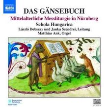 Das Gänsebuch - Mittelalterliche Gesänge aus Deutschland, CD