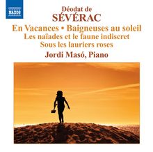 Deodat de Severac (1873-1921): Klavierwerke Vol.2, CD