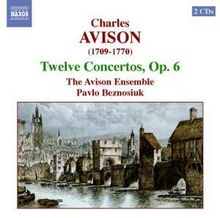 Charles Avison (1709-1770): Concerti op.6 Nr.1-12, 2 CDs