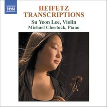 Jascha Heifetz (1901-1981): Transkriptionen für Violine & Klavier, CD