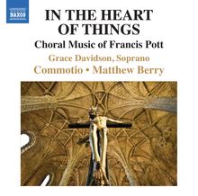 Francis Pott (geb. 1957): Chorwerke 