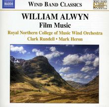 William Alwyn (1905-1985): Filmmusik (arr. für Bläser von Martin Ellerby), CD