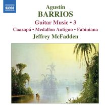 Agustin Barrios (1885-1944): Gitarrenwerke Vol.3, CD