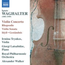 Ignatz Waghalter (1881-1941): Violinkonzert, CD