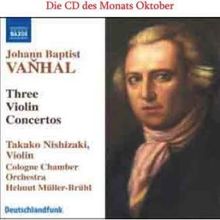 Johann Baptist Vanhal (1739-1813): Violinkonzerte in G,G,B, CD