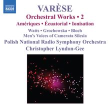 Edgar Varese (1885-1965): Orchesterwerke Vol.2, CD