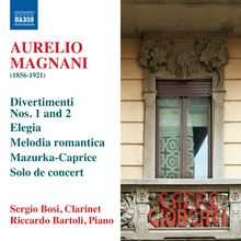 Aurelio Magnani (1856-1921): Kammermusik für Klarinette & Klavier, CD