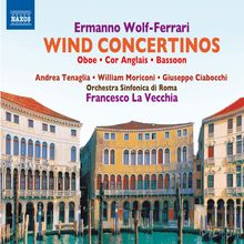 Ermanno Wolf-Ferrari (1876-1948): Bläserkonzerte, CD