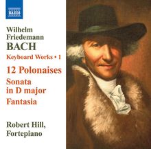 Wilhelm Friedemann Bach (1710-1784): Cembalowerke Vol.1, CD