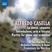 Alfredo Casella (1883-1947): Orchesterfragmente aus 