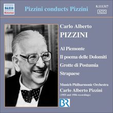 Carlo Alberto Pizzini (1905-1981): Pizzini conducts Pizzini, CD