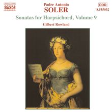 Padre Antonio Soler (1729-1783): Sämtliche Cembalosonaten Vol.9, CD