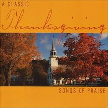 Classic Thanksgiving-Songs Of: Classic Thanksgiving-Songs Of, CD