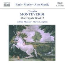 Claudio Monteverdi (1567-1643): Madrigali Libro 2, CD