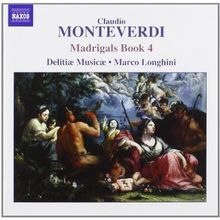 Claudio Monteverdi (1567-1643): Madrigali Libro 4, CD