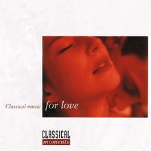  Various Artists: Classical Music For Love, CD