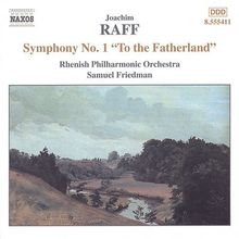 Joachim Raff (1822-1882): Symphonie Nr.1 