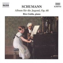 Robert Schumann (1810-1856): Album für die Jugend op.68 Nr.1-43, CD