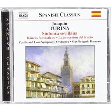 Joaquin Turina (1882-1949): Sinfonia Sevillana op.23, CD