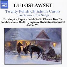 Witold Lutoslawski (1913-1994): 20 Polnische Weihnachstlieder, CD