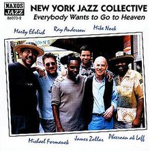 New York Jazz Collective: Everybody Wants To Go To Heaven, CD