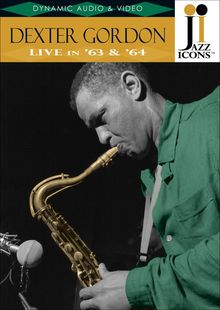 Dexter Gordon  (1923-1990): Live In '63 & '64, DVD