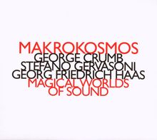 George Crumb (geb. 1929): Music for a Summer Evening (Macrocosmos III), CD