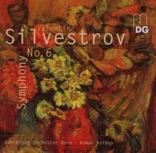 Valentin Silvestrov (geb. 1937): Symphonie Nr.6, SACD