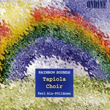 Tapiola-Chor - Rainbow Sounds, CD