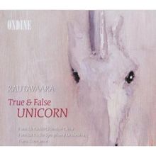 Einojuhani Rautavaara (geb. 1928): The True and False Unicorn, CD