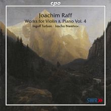 Joachim Raff (1822-1882): Violinsonaten Vol.4, CD