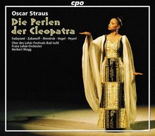 Oscar Straus (1870-1954): Die Perlen der Cleopatra, 2 SACDs
