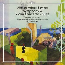 Ahmed Adnan Saygun (1907-1991): Symphonie Nr. 4, CD