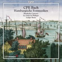 Carl Philipp Emanuel Bach (1714-1788): Hamburgische Festmusiken, CD