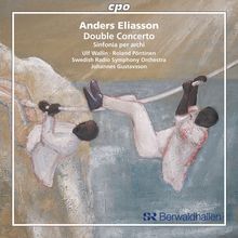 Anders Eliasson (geb. 1947): Sinfonia für Streicher, CD