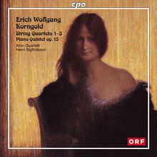 Erich Wolfgang Korngold (1897-1957): Streichquartette Nr.1-3 (op.16,26,34), 2 CDs