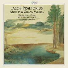 Jacob Praetorius (1586-1651): Motetten & Orgelwerke, CD