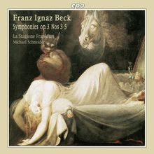 Franz Ignaz Beck (1734-1809): Symphonien op.3 Nr.3-5, CD