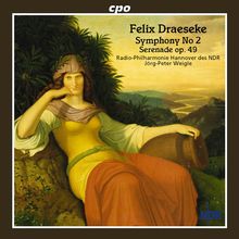 Felix Draeseke (1835-1913): Symphonie Nr. 2, CD