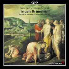 Johann Hermann Schein (1586-1630): Israels Brünnlein 1623, 2 CDs