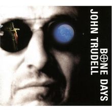 John Trudell: Bone Days, CD