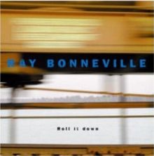 Ray Bonneville: Roll It Down, CD