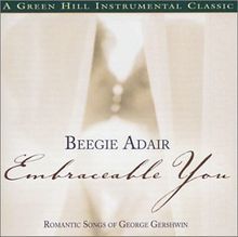 Beegie Adair: Embraceable You, CD