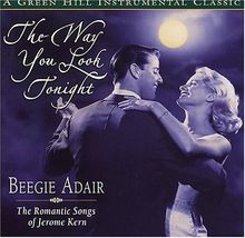 Beegie Adair: Way You Look Tonight, CD
