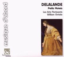 Michel Richard Delalande (1657-1726): Petite Motets, CD