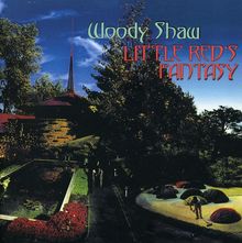 Woody Shaw  (1944-1989): Little Red's Fantasy, CD